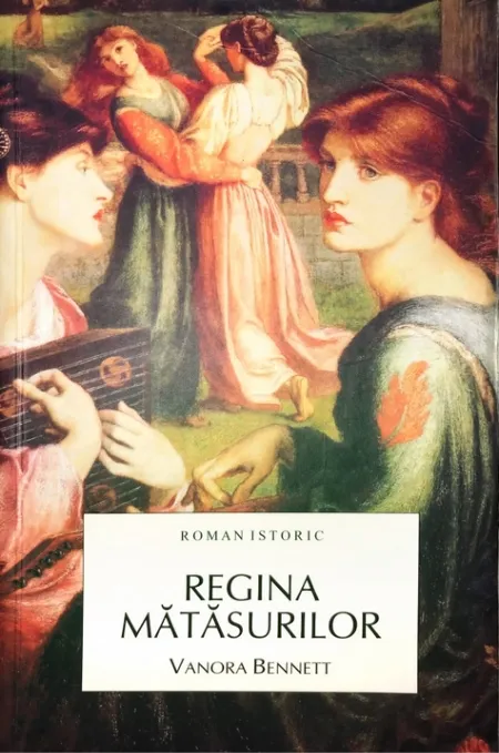 Regina Mătăsurilor - Vanora Bennett Coperta cartii Regina Matasurilor de Vanora Bennett editura ALL