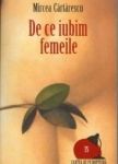 De ce iubim femeile