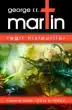 Regii nisipurilor - George R.R. Martin Coperta Regii nisipurilor de George R.R. Martin Editura Nemira
